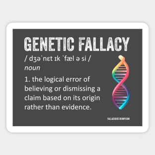 Genetic Fallacy definition Magnet